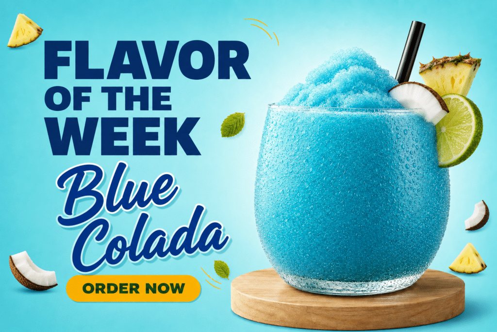 Promotional image advertising a Blue Colada cocktail with bold text 'Flavor of the Week' and a yellow 'Order Now' button.