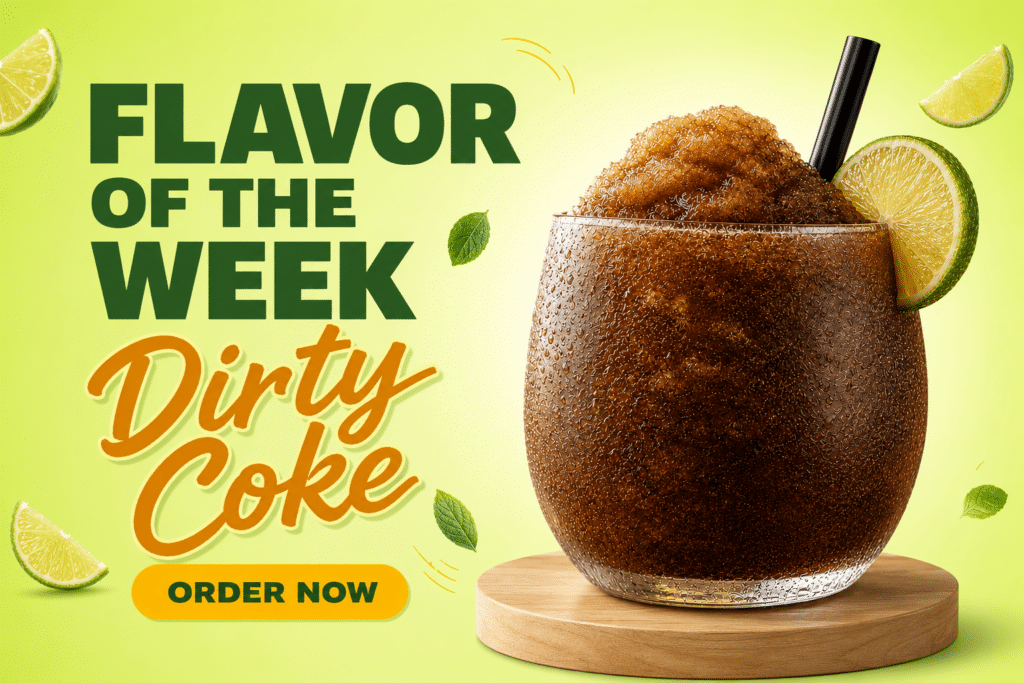 Bright ad for Flavor of the Week: Dirty Coke, featuring a large glass of cola with lime wedges on a lime-green background.